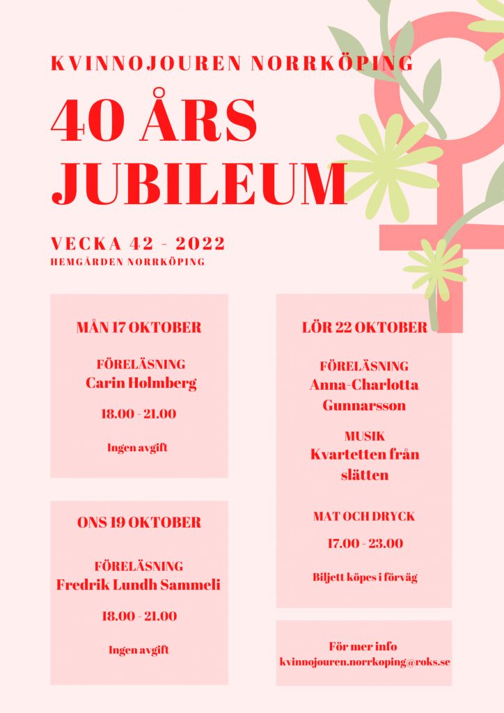 Affisch med information om kvinnojourens 40års-jubileum